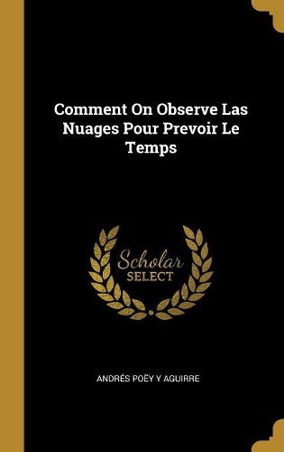 Comment On Observe Las Nuages Pour Prevoir Le Temps