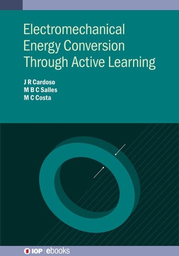 Electromechanical Energy Conversion Through Active Learning: (IOP ebooks)