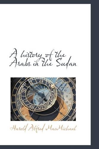 A History of the Arabs in the Sudan