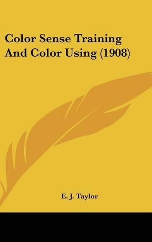 Color Sense Training and Color Using (1908)