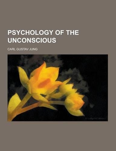 Psychology of the Unconscious