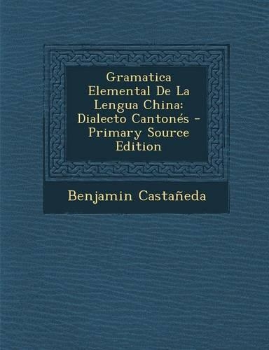 Gramatica Elemental de La Lengua China