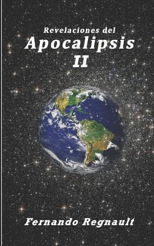 Revelaciones del Apocalipsis II: (2 Revelaciones del Apocalipsis)