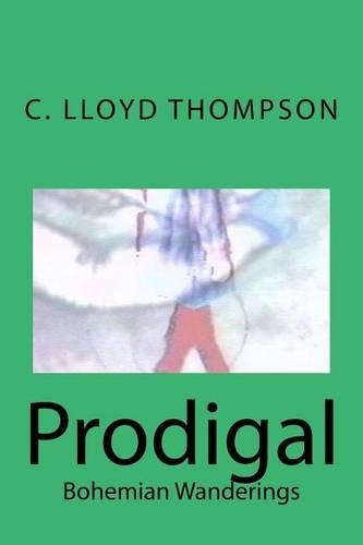 Prodigal: Bohemian Wanderings