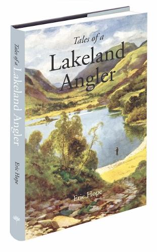 Tales of a Lakeland Angler