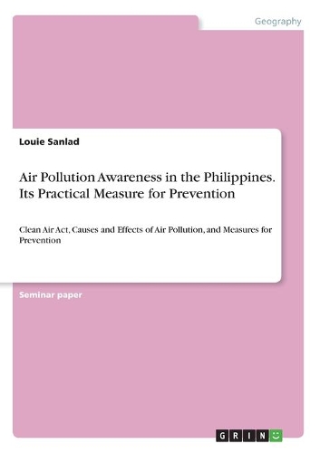 Air Pollution Awareness in the Philippines. Its Practical Measure for Prevention