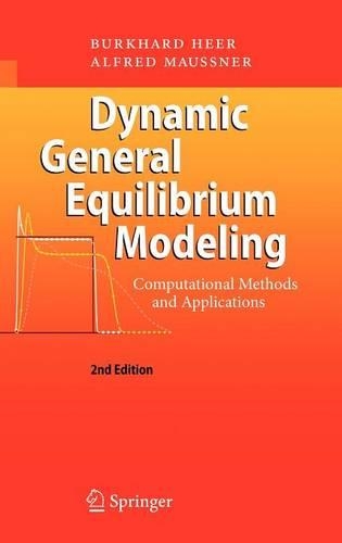 Dynamic General Equilibrium Modeling: Computational Methods and Applications