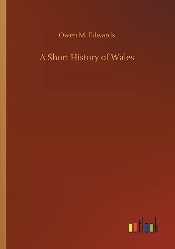 A Short History of Wales