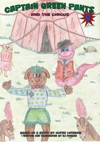 Captain Green Pants and the Circus