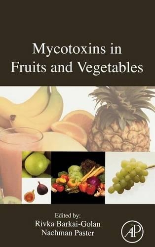 Mycotoxins in Fruits and Vegetables