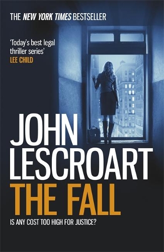 The Fall (Dismas Hardy series, book 16): A complex and gripping legal thriller(Dismas Hardy)