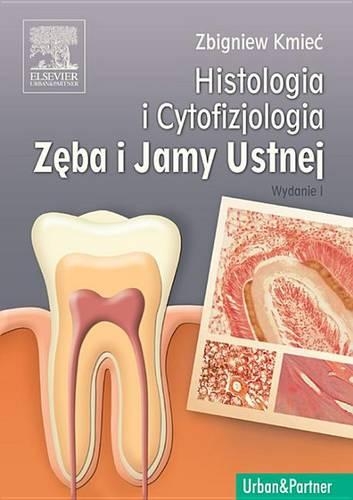Histologia I Cytofizjologia Zeba I Jamy Ustnej