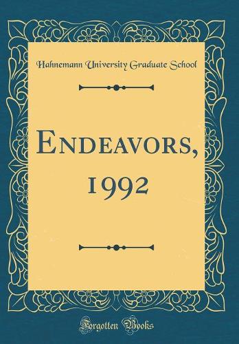 Endeavors, 1992 (Classic Reprint)