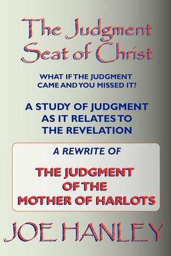 The Judgment Seat of Christ