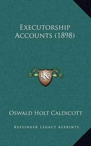 Executorship Accounts (1898)