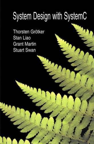 System Design with SystemC™