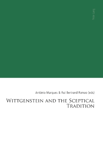 Wittgenstein and the Sceptical Tradition