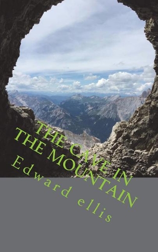 The Cave in the Mountain