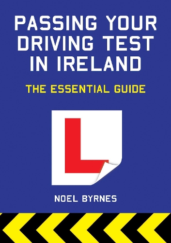 Passing Your Driving Test in Ireland: The Essential Guide