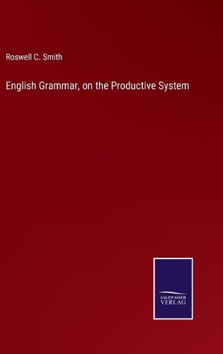 English Grammar, on the Productive System