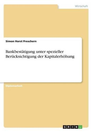 Bankbestätigung unter spezieller Berücksichtigung der Kapitalerhöhung