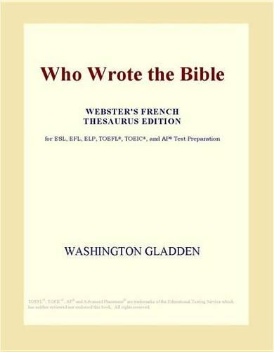 Who Wrote the Bible (Webster's French Thesaurus Edition)