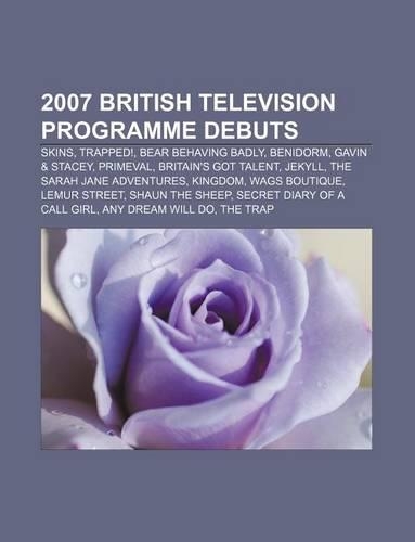 2007 British Television Programme Debuts