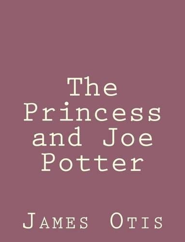The Princess and Joe Potter