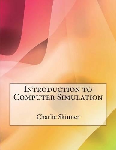 Introduction to Computer Simulation