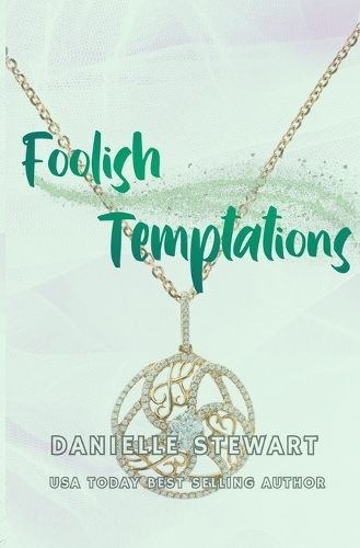 Foolish Temptations