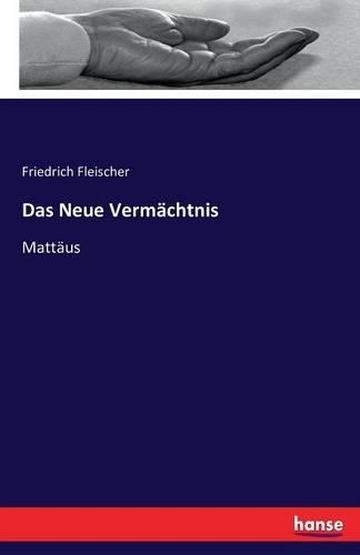 Das Neue Vermächtnis: Mattäus