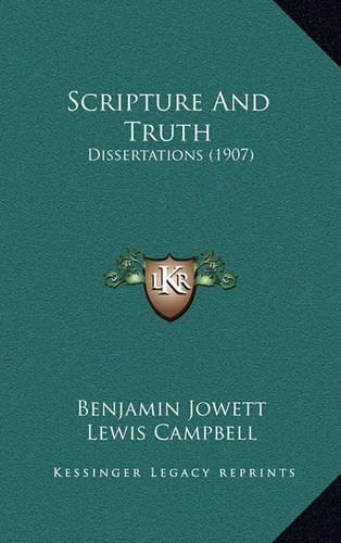 Scripture and Truth: Dissertations (1907)
