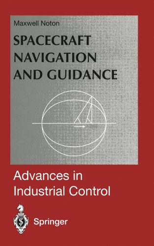 Spacecraft Navigation and Guidance: (Advances in Industrial Control)