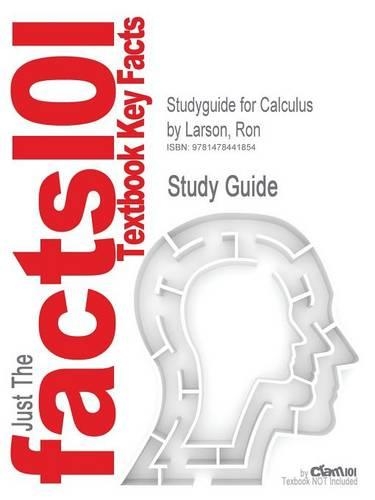 Studyguide for Calculus by Larson, Ron, ISBN 9781285057095