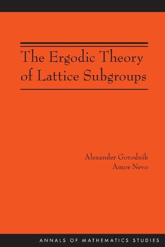 The Ergodic Theory of Lattice Subgroups: (172 Annals of Mathematics Studies)