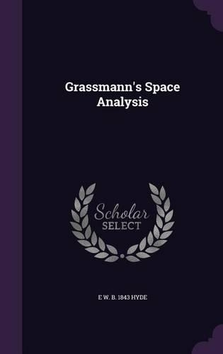 Grassmann's Space Analysis