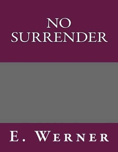 No Surrender