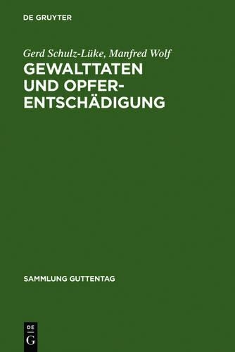 Gewalttaten Und Opferentschädigung