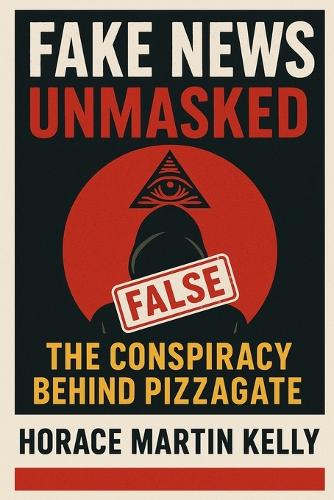 Fake News Unmasked