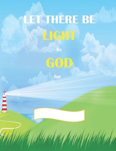 Let There Be Light