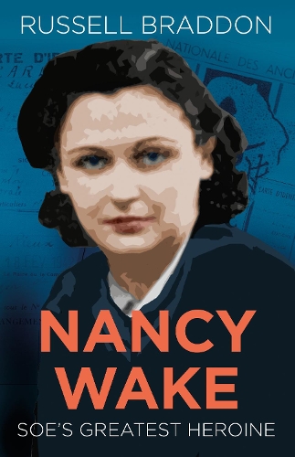 Nancy Wake: SOE's Greatest Heroine(Espionage)