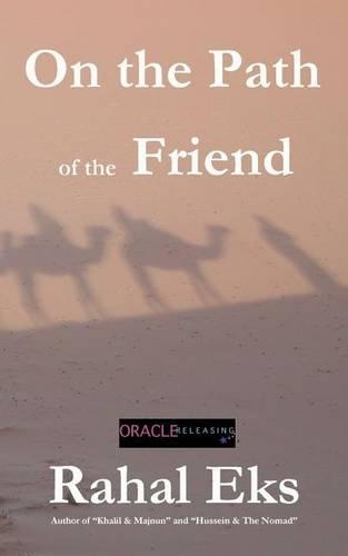 On the Path of the Friend