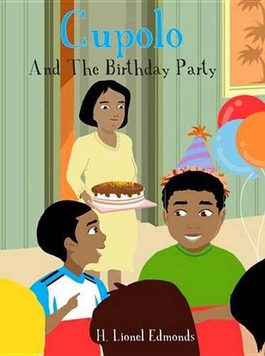 Cupolo and the Birthday Party
