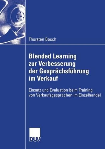 Blended Learning zur Verbesserung der Gesprächsführung im Verkauf