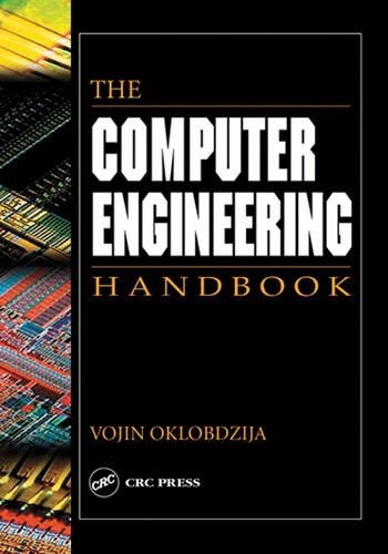The Computer Engineering Handbook: (Computer Engineering Series)