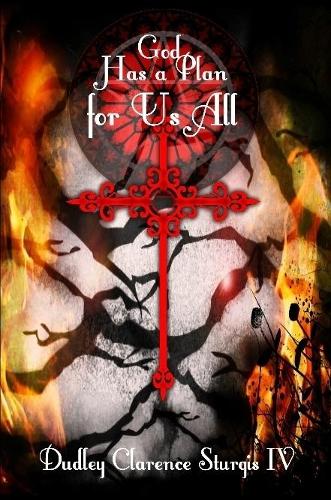 God Has a Plan for Us All