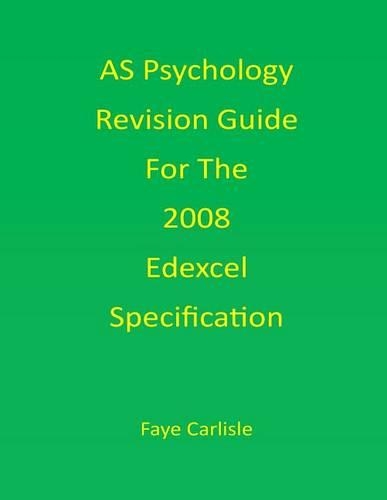 As Psychology Revision Guide for the Edexcel Specification