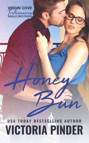 Honey Bun: Virgin Cove Trillionaires(1 Single Brothers)