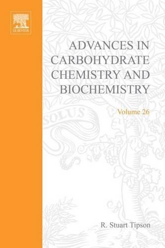 Adv in Carbohydrate Chem & Biochem Vol26