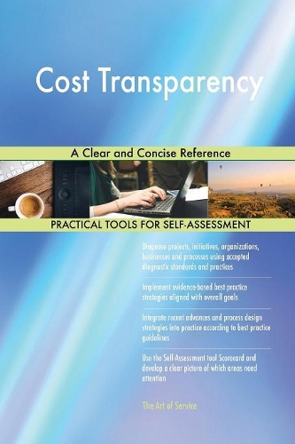Cost Transparency A Clear and Concise Reference